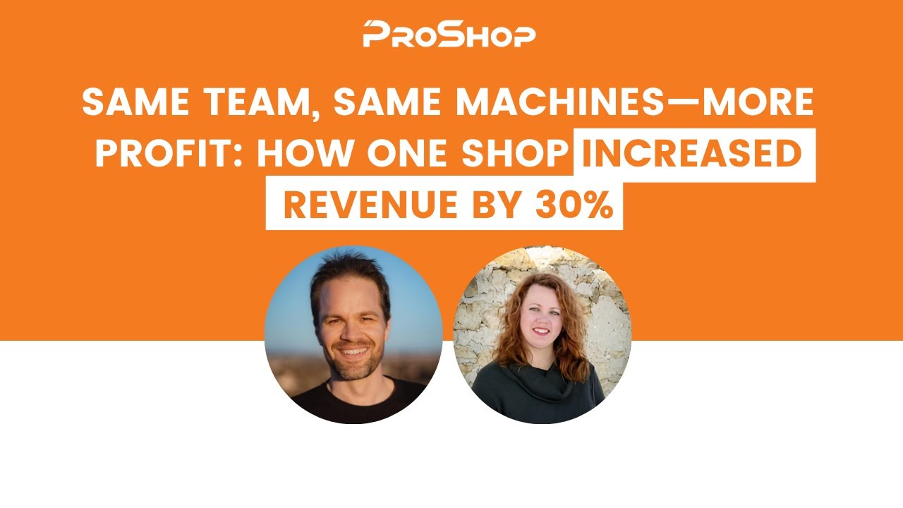 Same Team, Same Machines—More Profit: How One Shop Increased Revenue by 30%