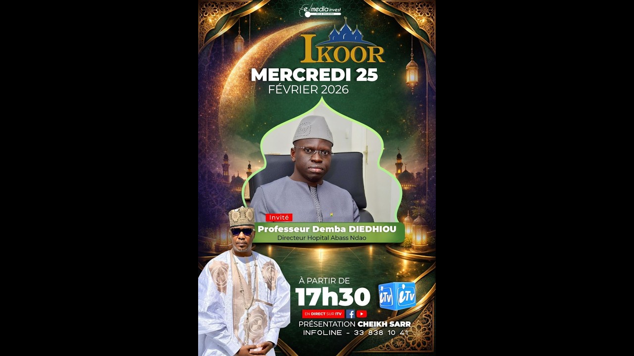 🛑 |DIRECT|  IKOOR DU 25 FÉVRIER 2026 AVEC  CHEIKH SARR INVITE  PROFESSEUR DEMBA DIEDHIOU