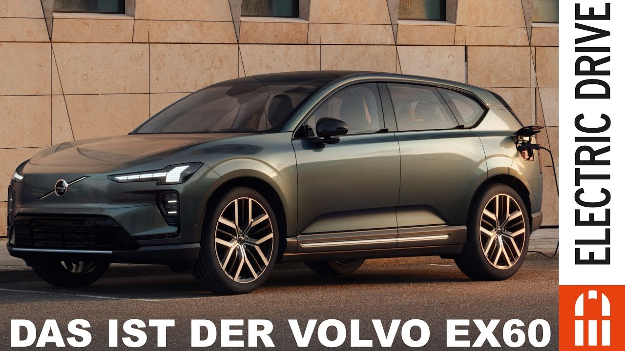 Volvo EX60 bis zu 500 kW Leistung und 810 Kilometer Reichweite? 117 kWh Akku! | Electric Drive News