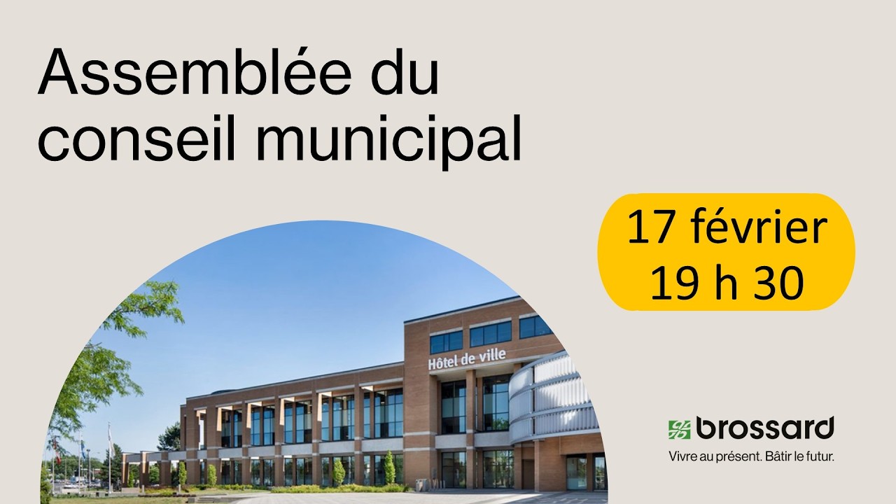 Ville de Brossard | Assemblée du conseil | 17 février 2026
