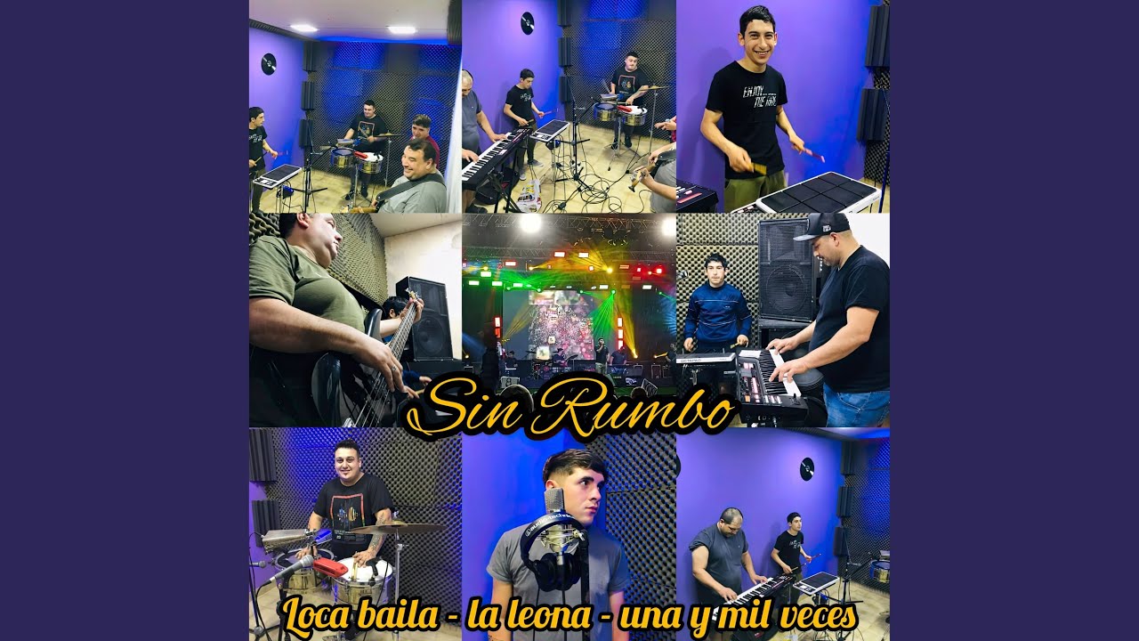 Loca Baila - La Leona - Una y Mil Veces