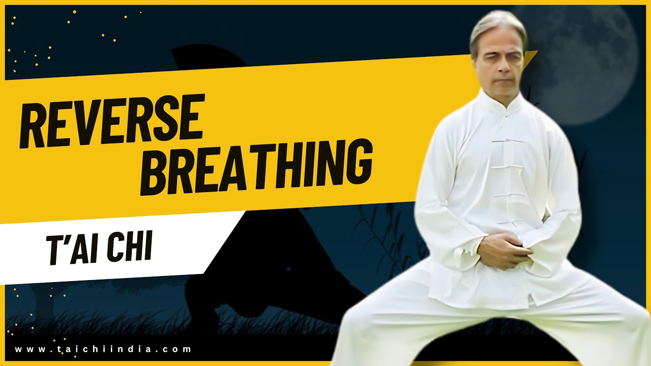 Reverse Breathing | T’Ai Chi | Episode 2 | Tutorials by Sensei Sandeep Desai