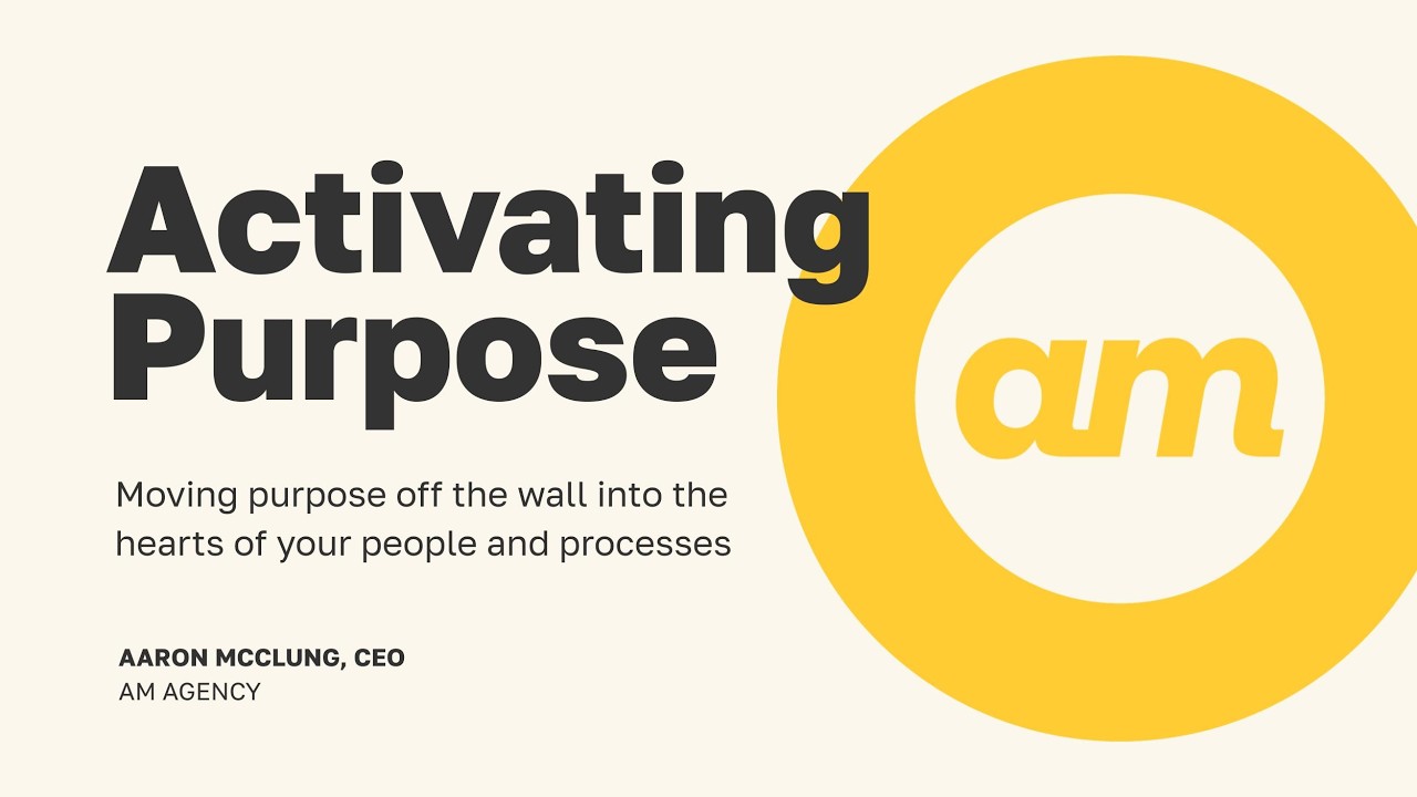 Activating Purpose in Your Brand