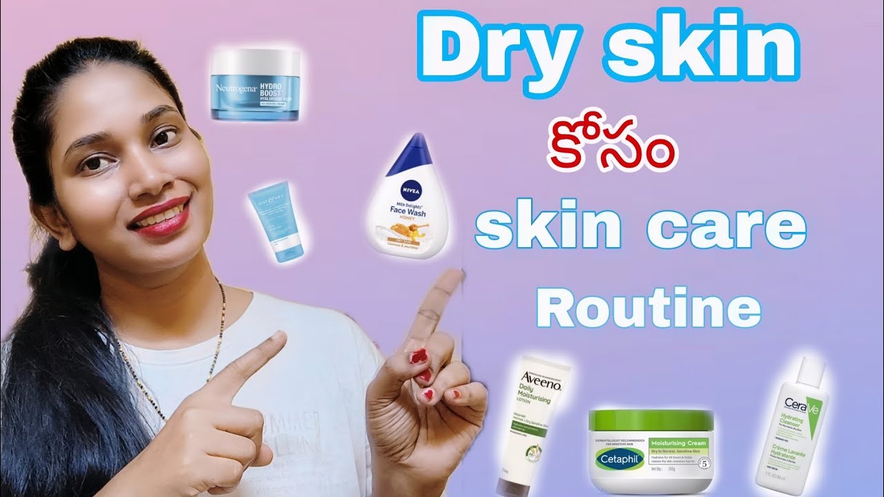 Dry skin కోసం best skin care routine ✨#skincare