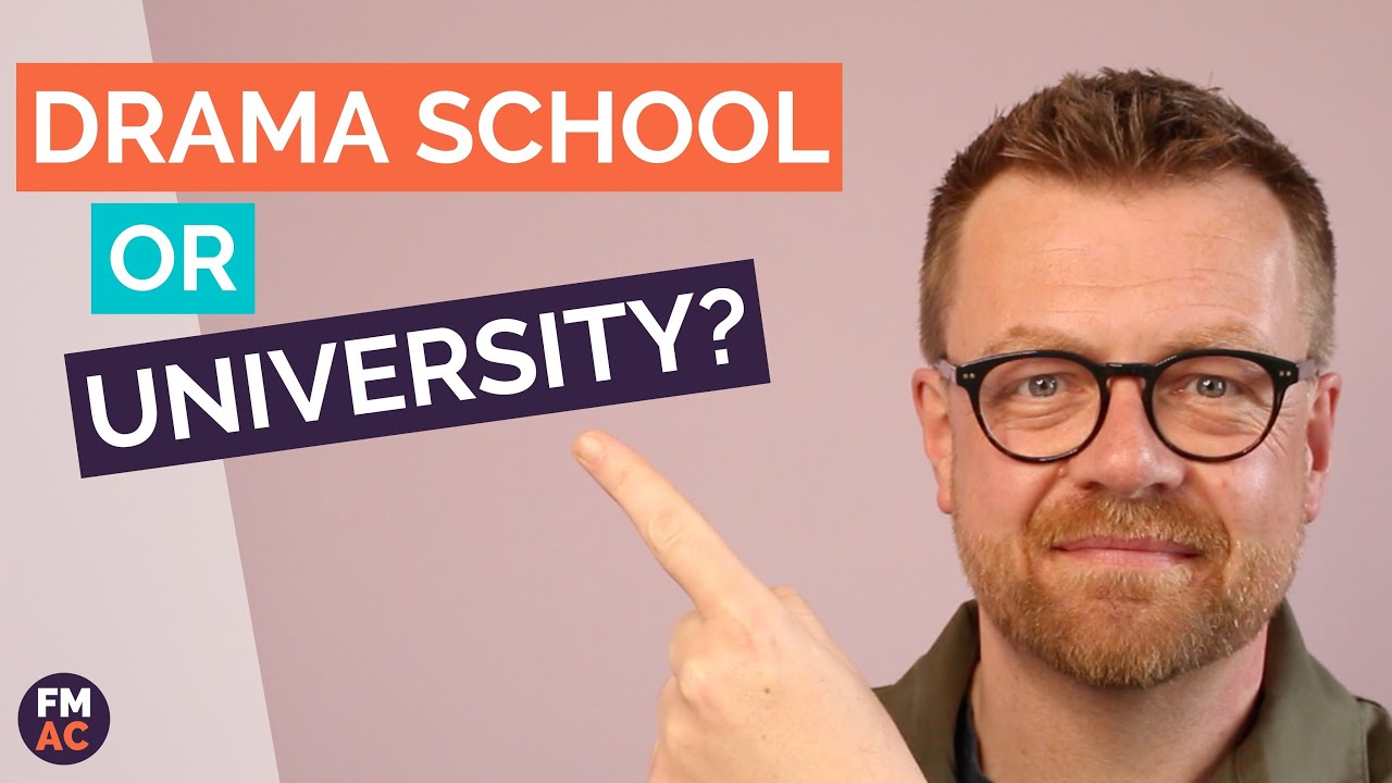 Drama School or Uni? What you MUST know!