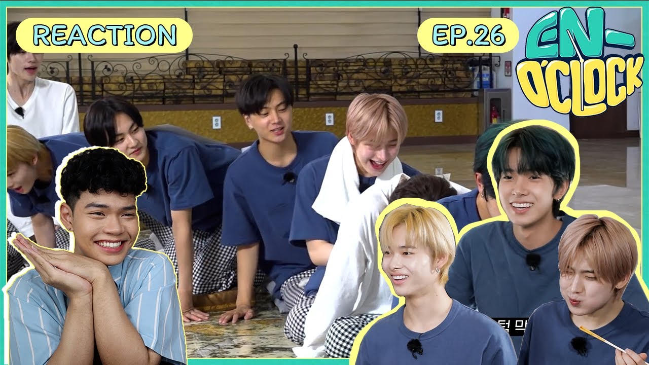 ▬REACTION - ENHYPEN : EN-O'CLOCK [EP.26] | ซาวน่าอลหม่าน2 | SiiWARU
