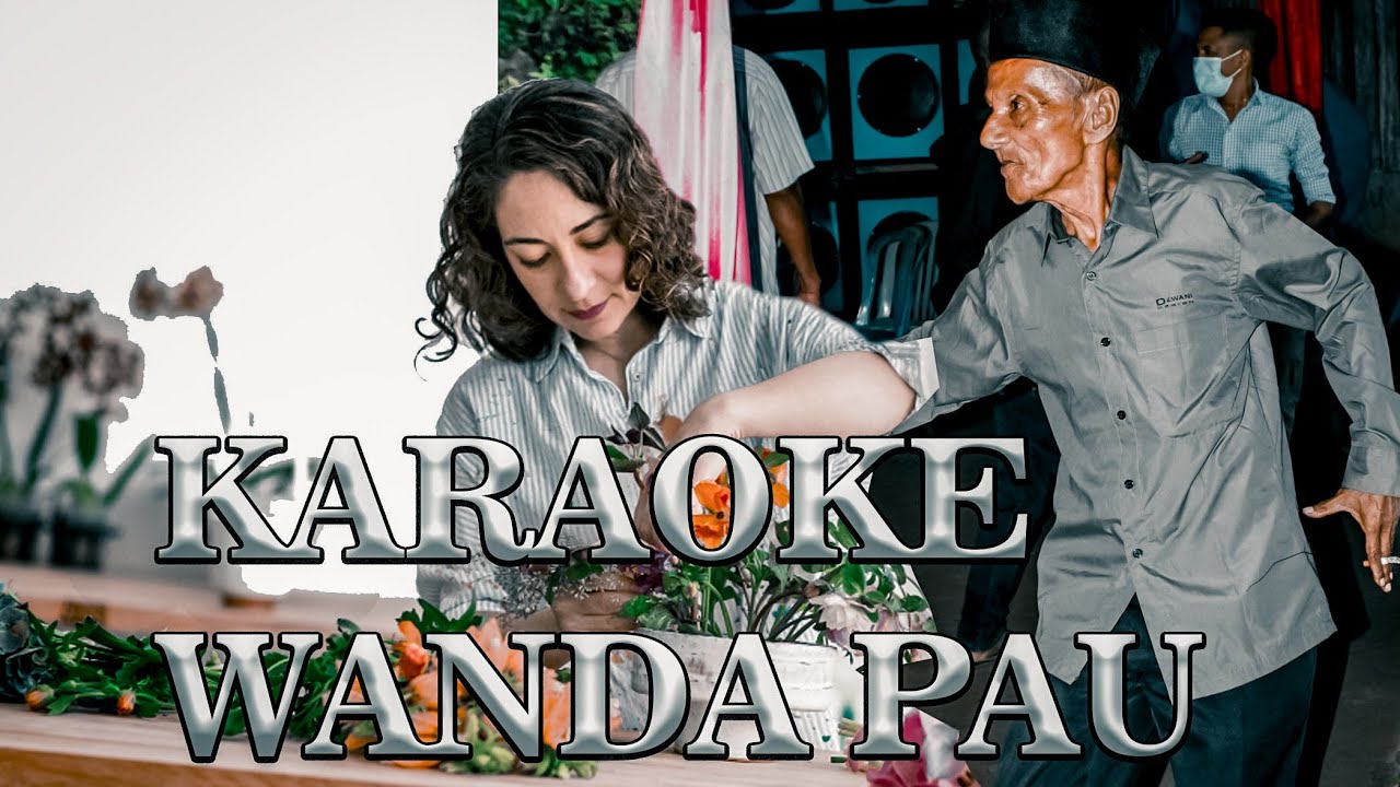 Wanda Pau'u Karaoke lagu Lio paling enak