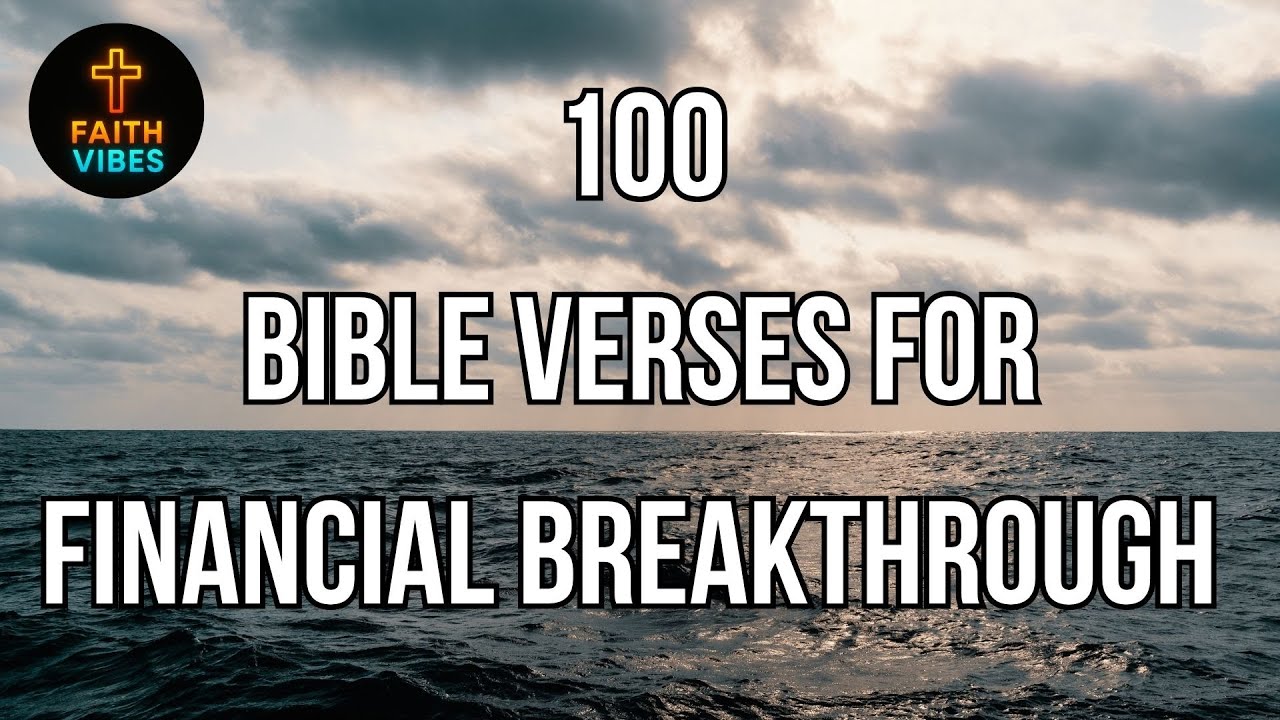 Bible Verses for Financial Breakthrough | Powerful Scriptures on God's Provision