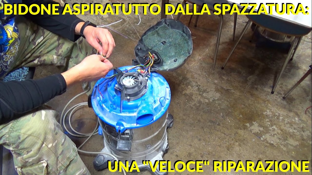 RIPARARE con ODIO un BIDONE ASPIRATUTTO trovato per strada #riciclo #riparazione #aspirapolvere #diy