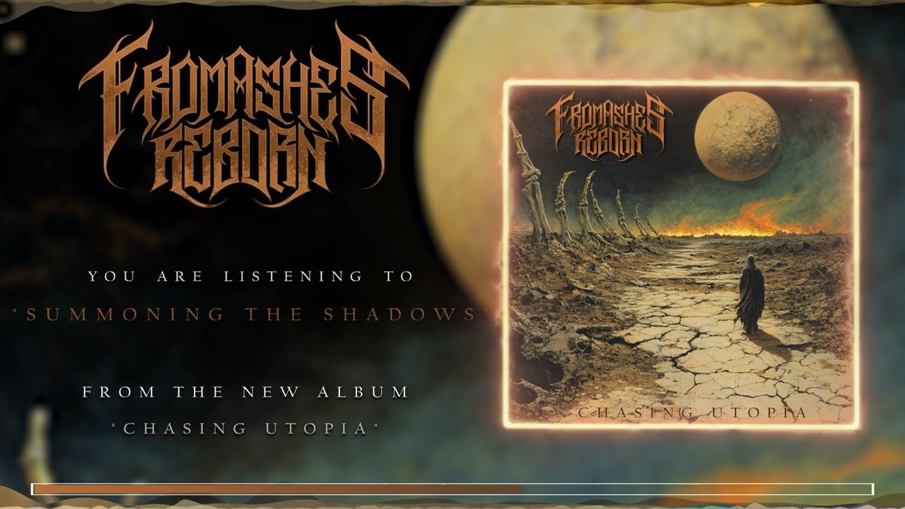 FROM ASHES REBORN - Summoning The Shadows