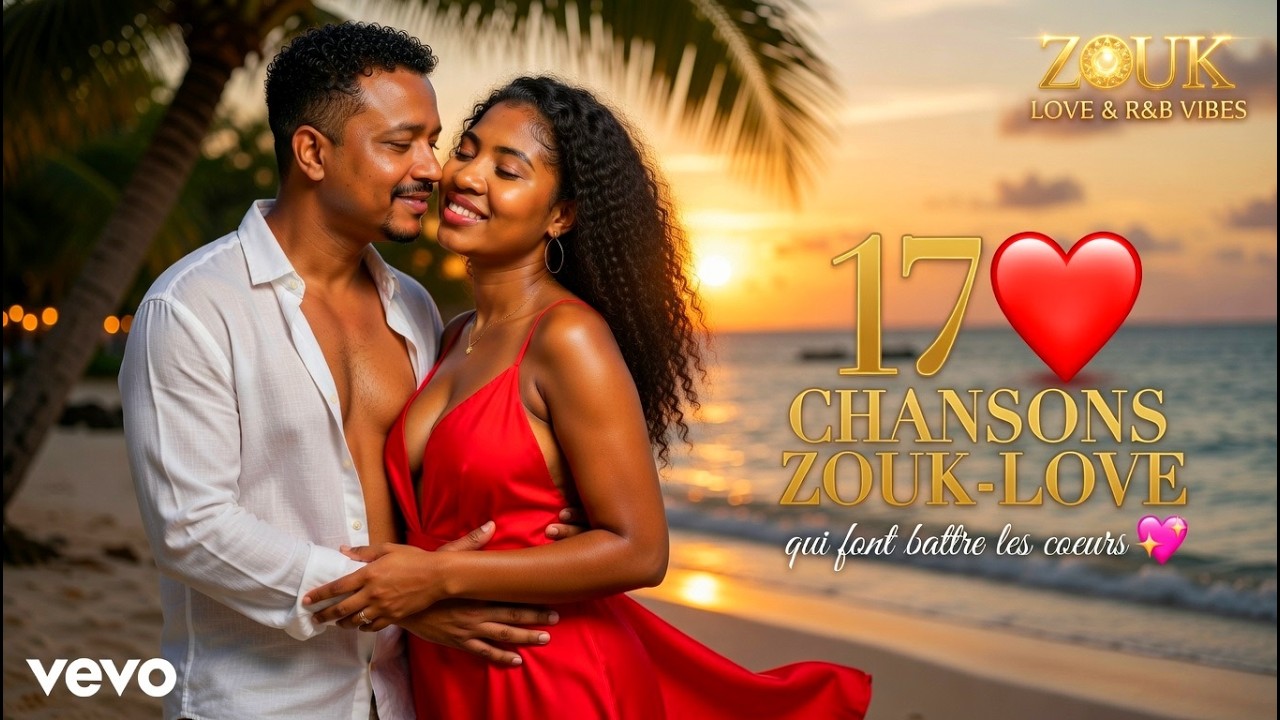 ZOUK LOVE 2026 ❤️ Les 17 Chansons qui font Battre le Cœur (Mix Romantique & Sensuel)