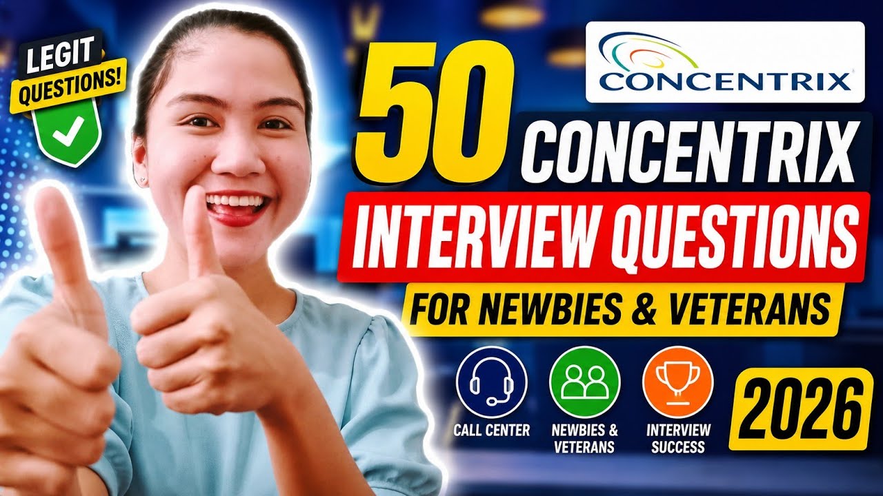 50 CONCENTRIX LEGIT INTERVIEW QUESTIONS FOR NEWBIES AND VETERANS 2025 | NAYUMI CEE 😍
