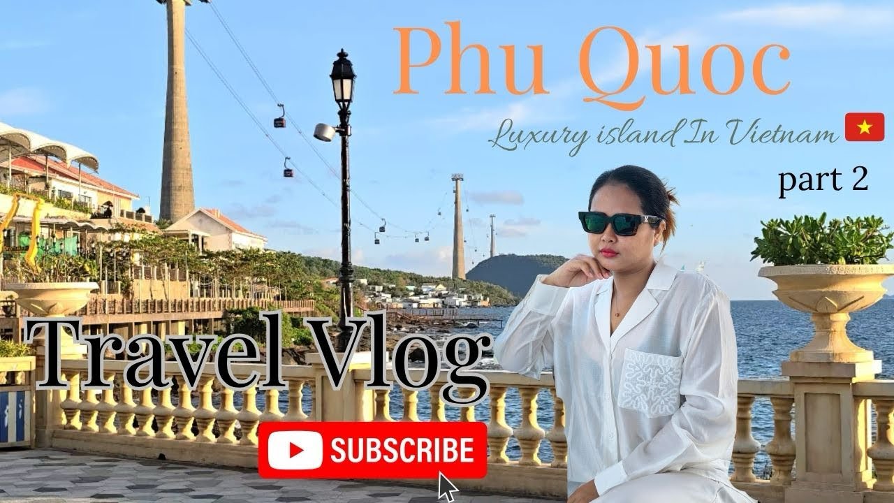  A Vlog To Luxury Island in Vietnam 🇻🇳(Phu Quoc) Part 2 #travel #vietnam #phuquoc #luxury 