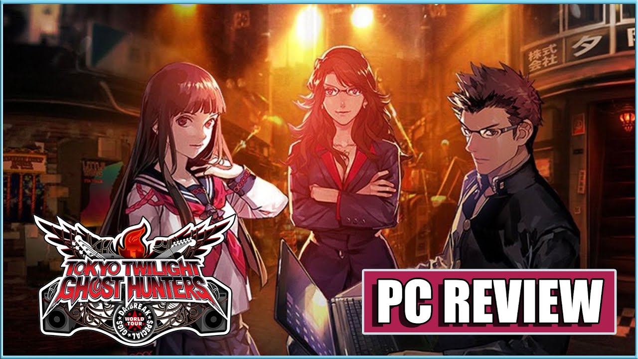 Tokyo Twilight Ghost Hunters Daybreak: Special Gigs - PC Review