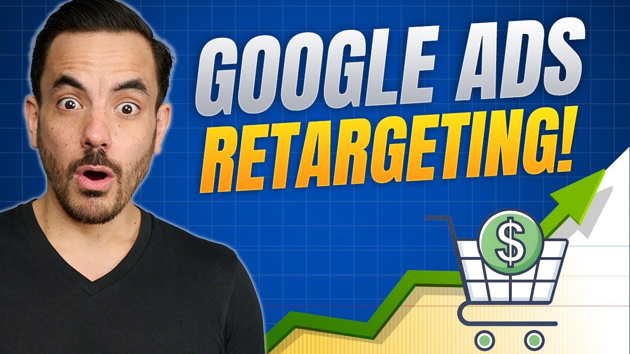 Google Ads Retargeting for Ecommerce: FULL Tutorial + Expert Tips [2026]