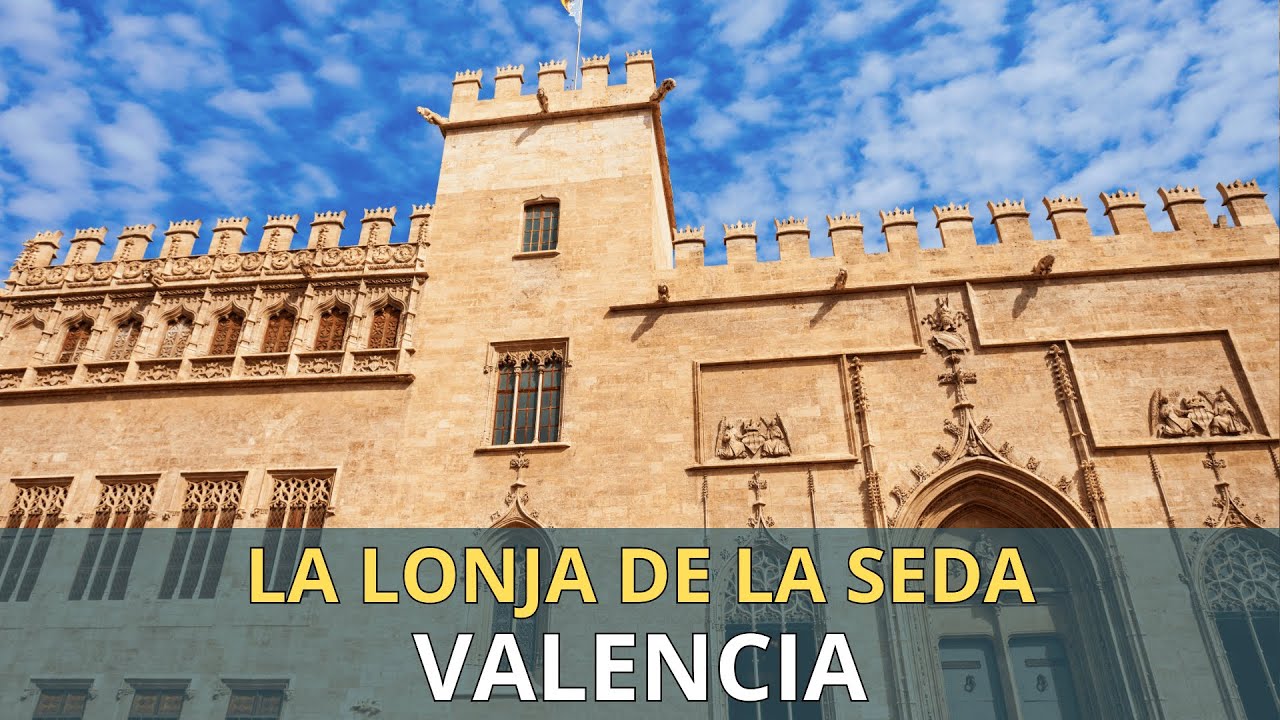 La Lonja de la Seda | Valencia