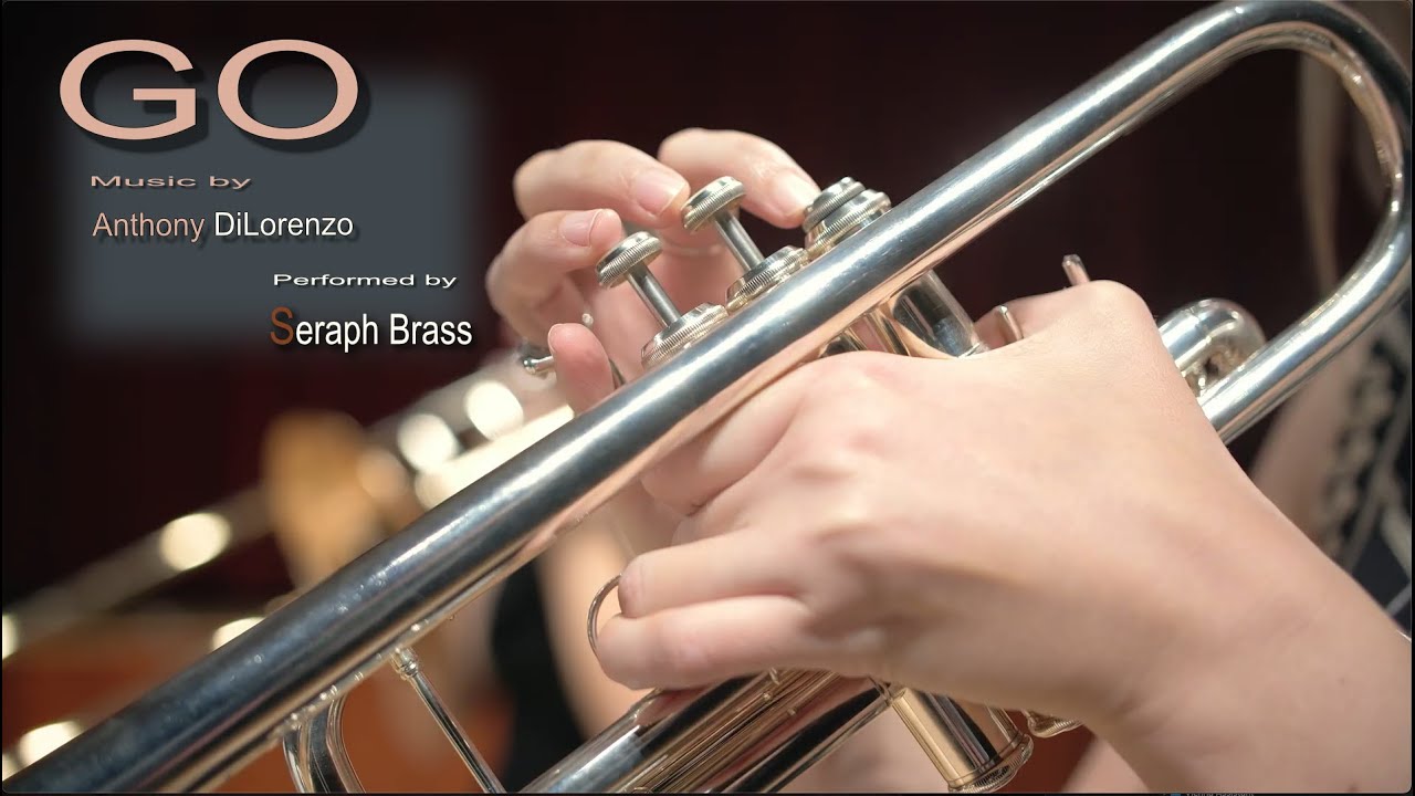 Go Anthony DiLorenzo with Seraph Brass