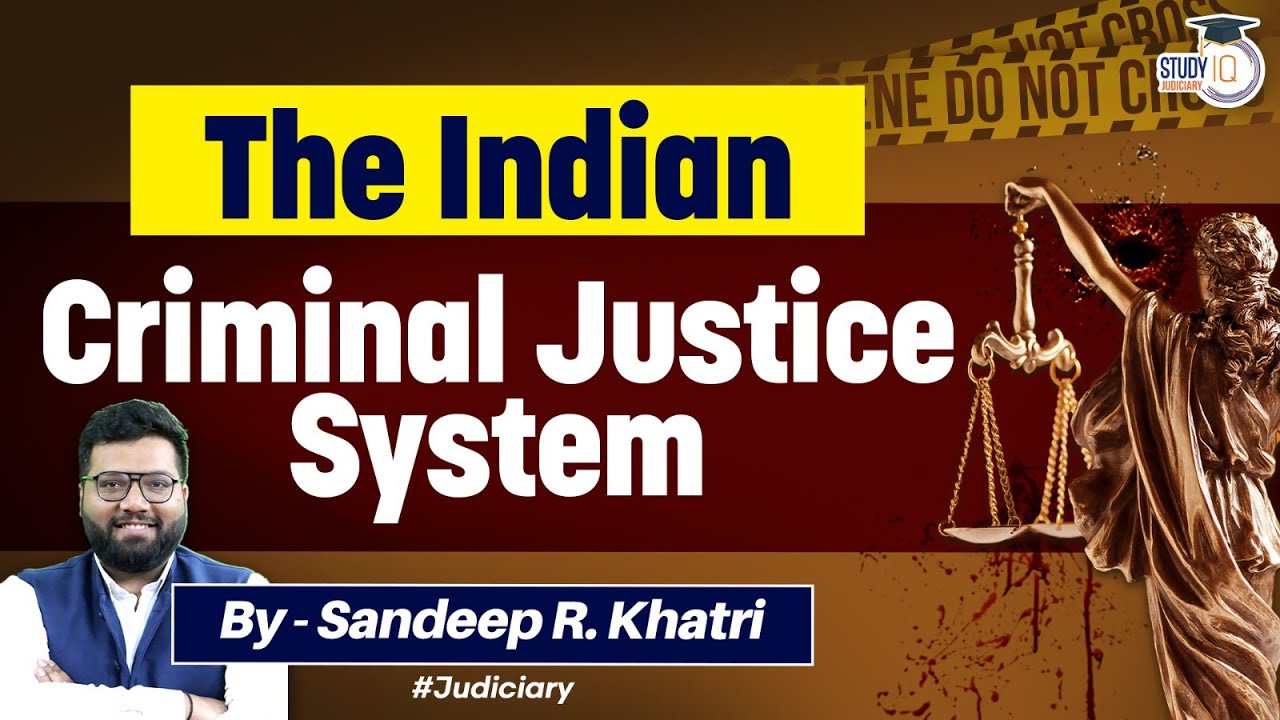 Criminal Justice System  | StudyIQ judiciary