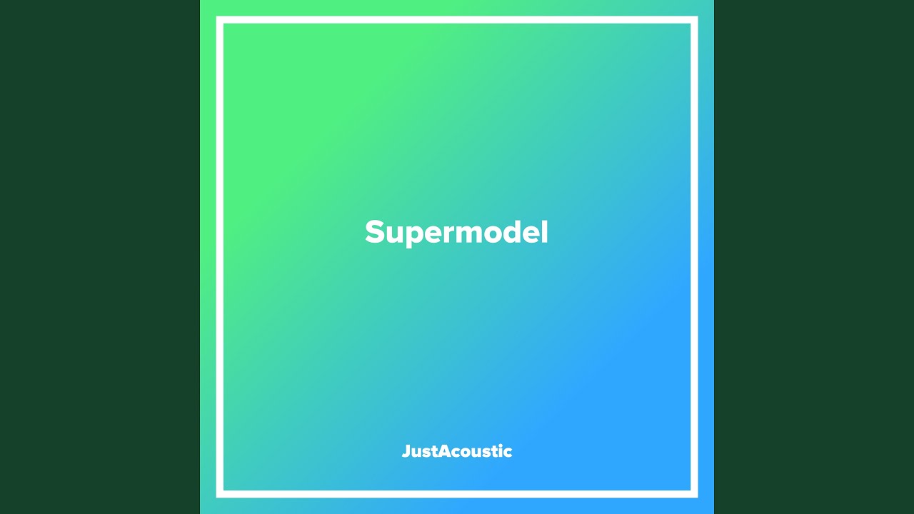 Supermodel