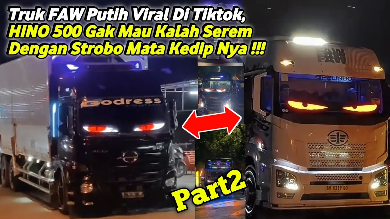 Truk FAW Viral Tayang Kembali Dengan Mata Kedip Nya,Hino 500 Gak Mau Kalah!!! Part2