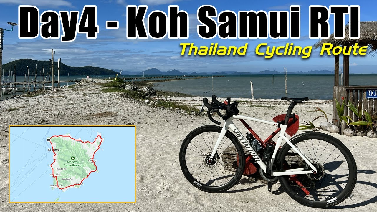 Day4 70km Koh Samui Round the Island - Thailand Cycling Route