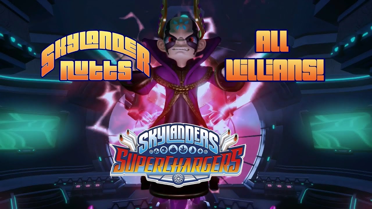 Все злодеи Skylanders SuperChargers