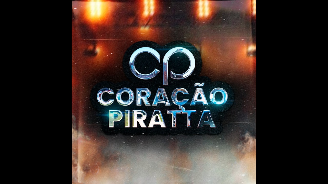 Baile ao Vivo - CORAÇÃO PIRATTA