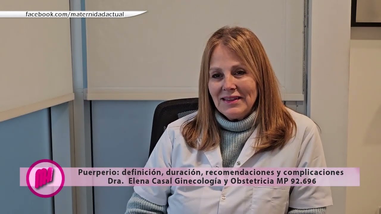 Dra. Elena Casal: puerperio 1