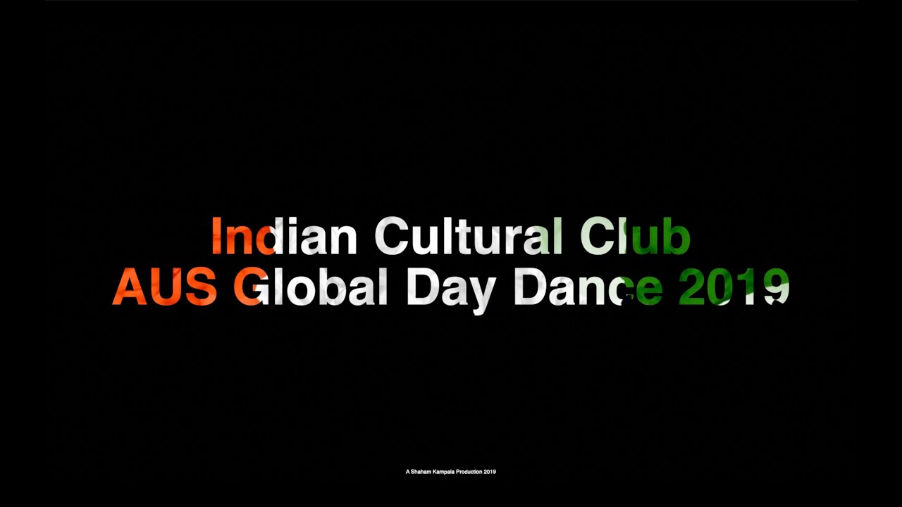 Indian Cultural Club Dance | AUS Global Day 2019