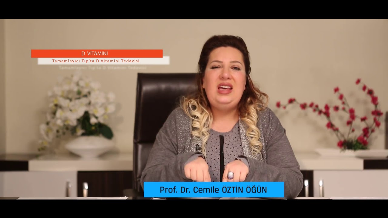 Tamamlayıcı Tıp' da D Vitamini Tedavisi - Cemile Öztin Öğün
