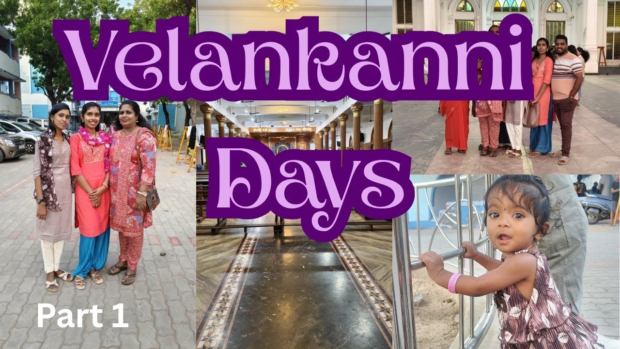 വേളാങ്കണ്ണിയിൽ ഞങ്ങൾ ചിലവഴിച്ച ദിവസങ്ങൾ... Part 1 • velankanni days • Trinika meria