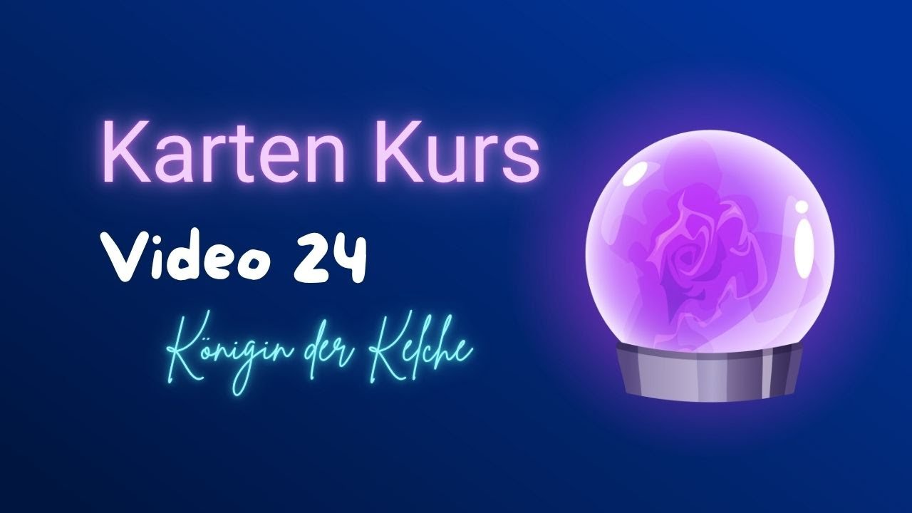24 - KÖNIGIN DER KELCHE 🏆
