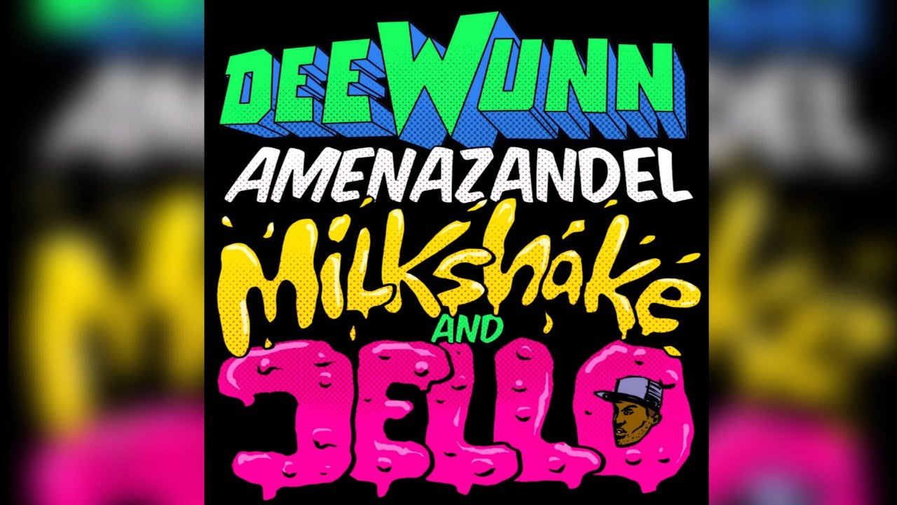 MilkShake & Jello - (Visualizer) - DeeWunn