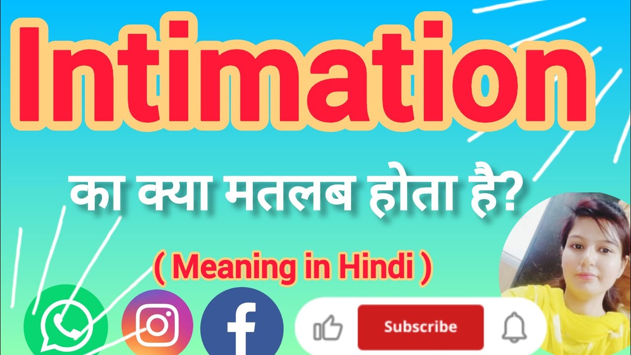 Intimation meaning in Hindi Intimation ko hindi m kya khte h Intimation ka matlb hindi m kya hota h