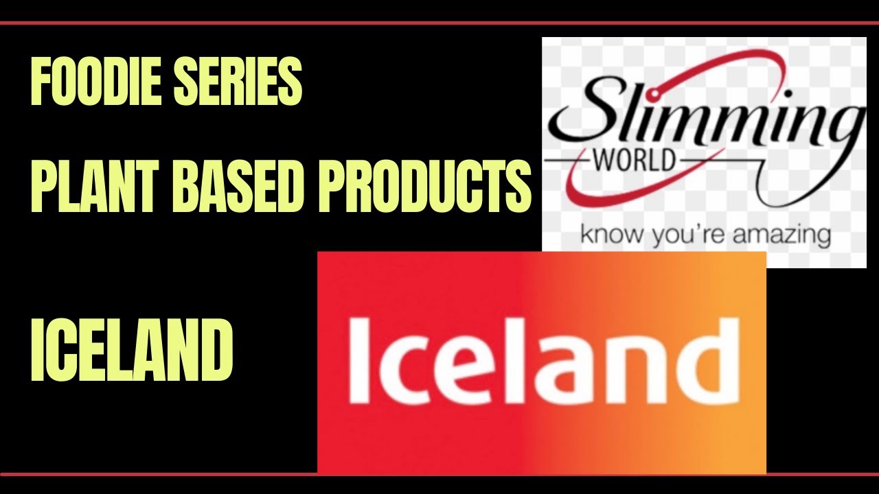 Slimming World | Iceland Plant based products with syns | Veganuary 2022 | Foodie series