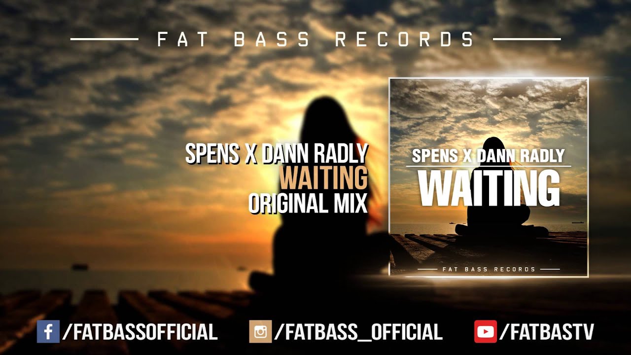 Spens x Dann Radly - Waiting (Original Mix)