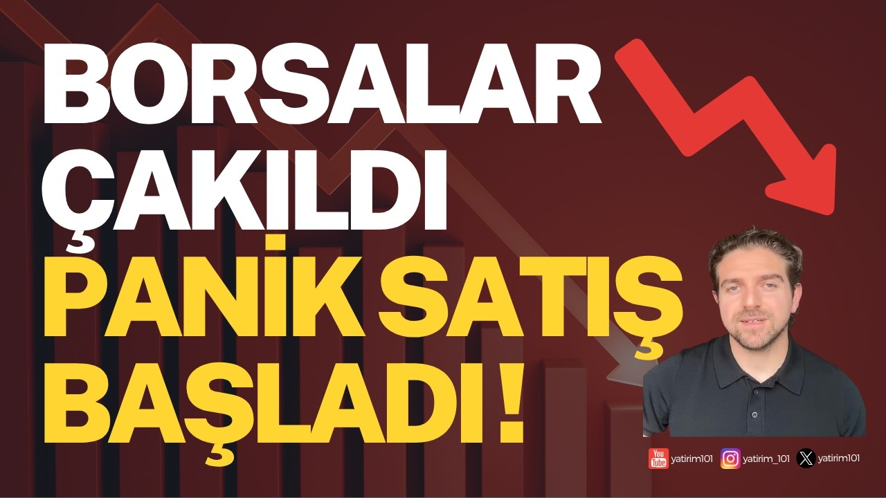 Borsalar Çakıldı, Panik Satış Başladı!