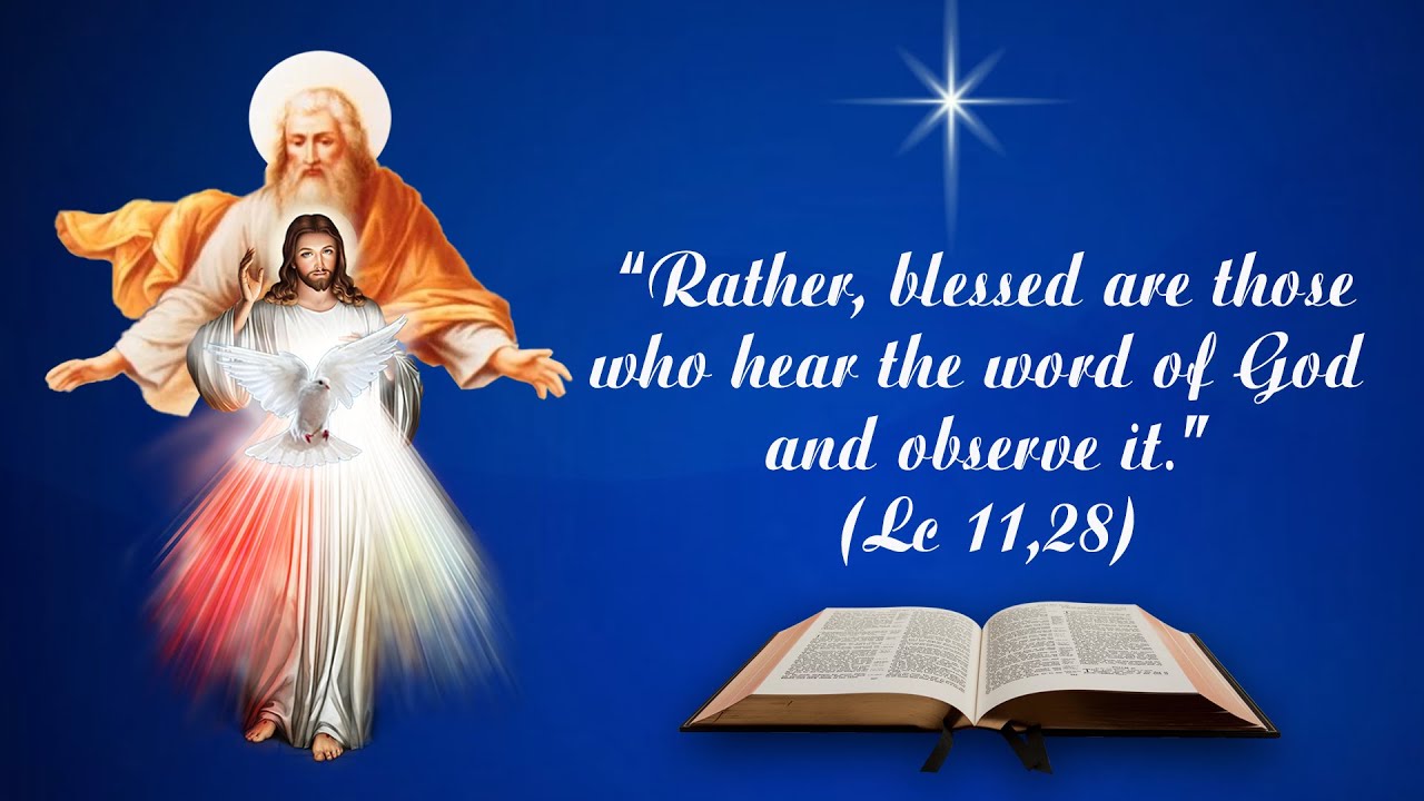 SATURDAY OF THE 27TH WEEK IN ORDINARY TIME (Luke 11:27-28) - The Word of God for Everyone