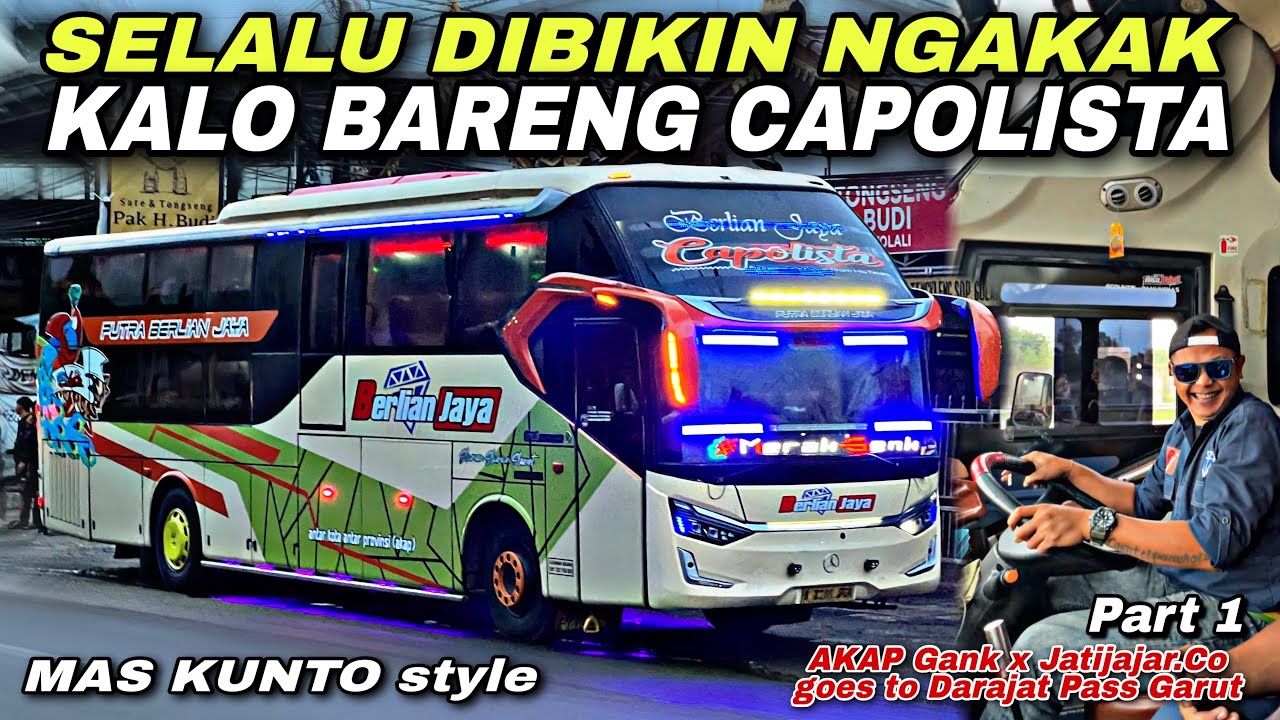 Pesona Driver Kocak 🔥 Selalu Dibikin Ngakak Kalo Bareng Mas Kunto 🤣| trip BERLIAN JAYA “ Capolista “