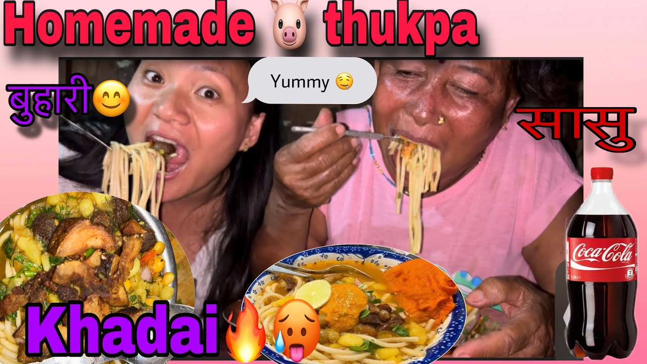 HOMEMADE THUKPA🤤🥵|| सासु बुहारी🔥🥵✌️||नसोचेको मिठो भयो🤤साथीहरु..||Samjhana Makhim🌸||