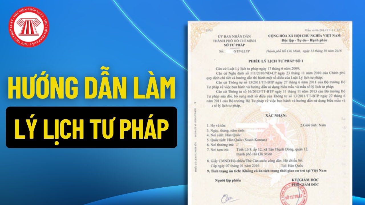 Hướng Dẫn Làm Lý Lịch Tư Pháp Trong 6 Phút | THƯ VIỆN PHÁP LUẬT