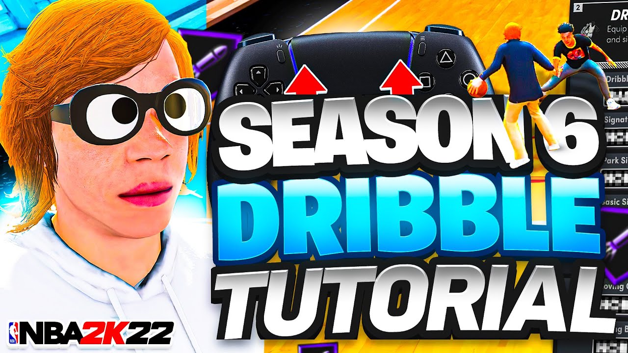 ADVANCED DRIBBLE TUTORIAL (SEASON 6 EDITION) + FASTEST COMBOS ON NBA 2K22 - SCORE AND GET OPEN EASY