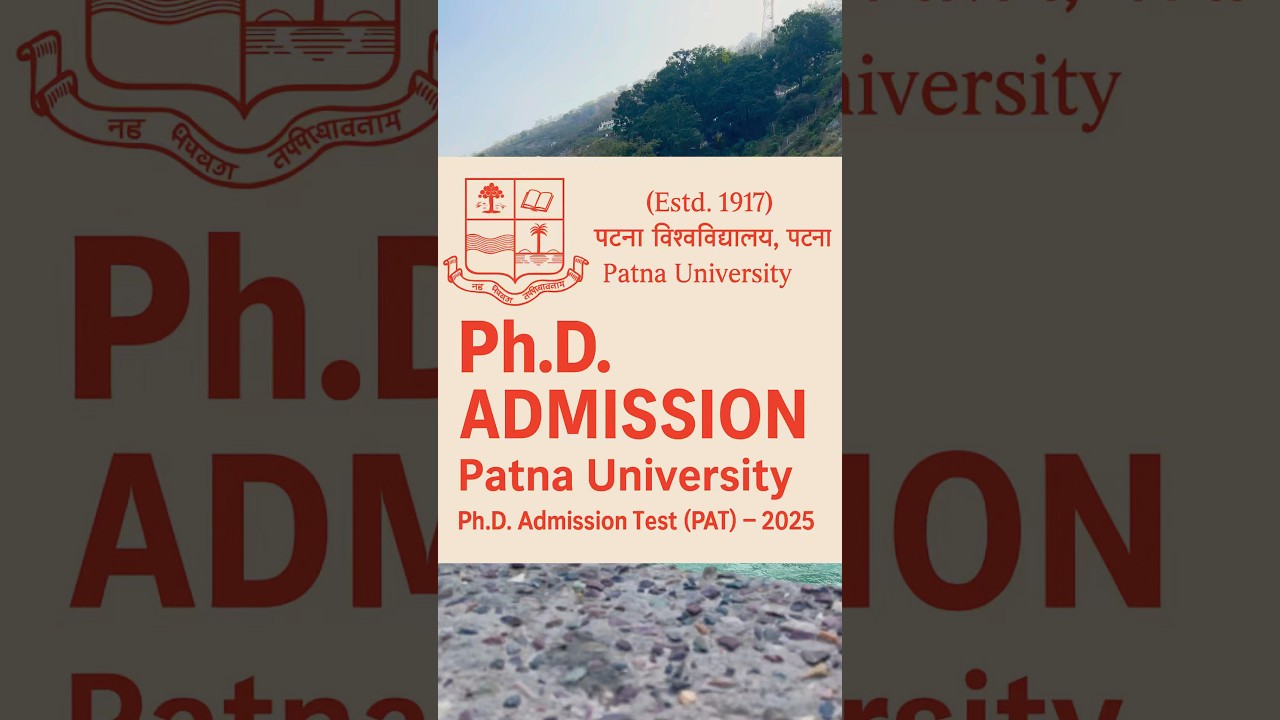 PhD Admission 2025 at Patna University- Full Process Explained🎓#patnauniversity #phd #2025#ytshorts