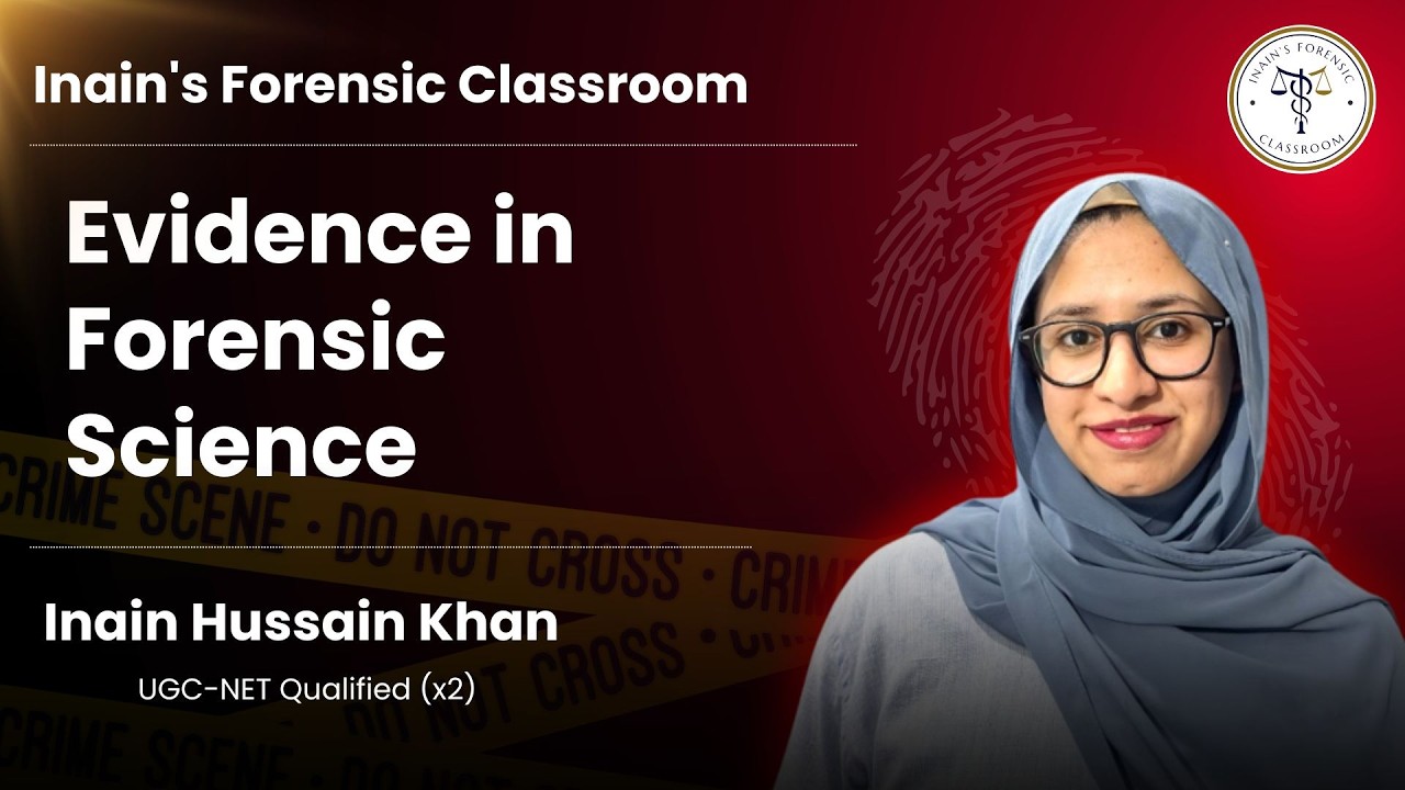 Evidence in Forensic Science | The Heart of Every Investigation