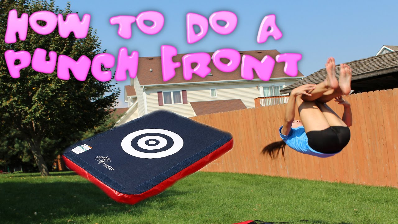 How to do a Punch Front (Front Flip)