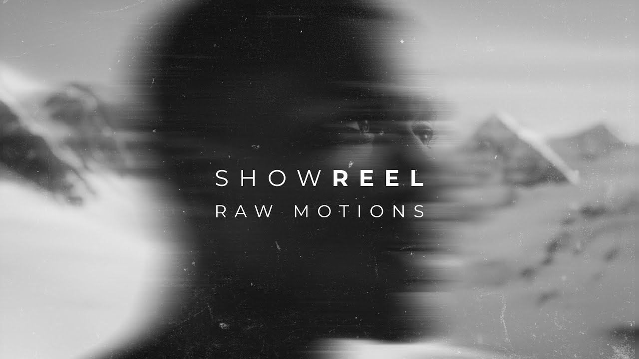 SHOWREEL - RAW MOTIONS
