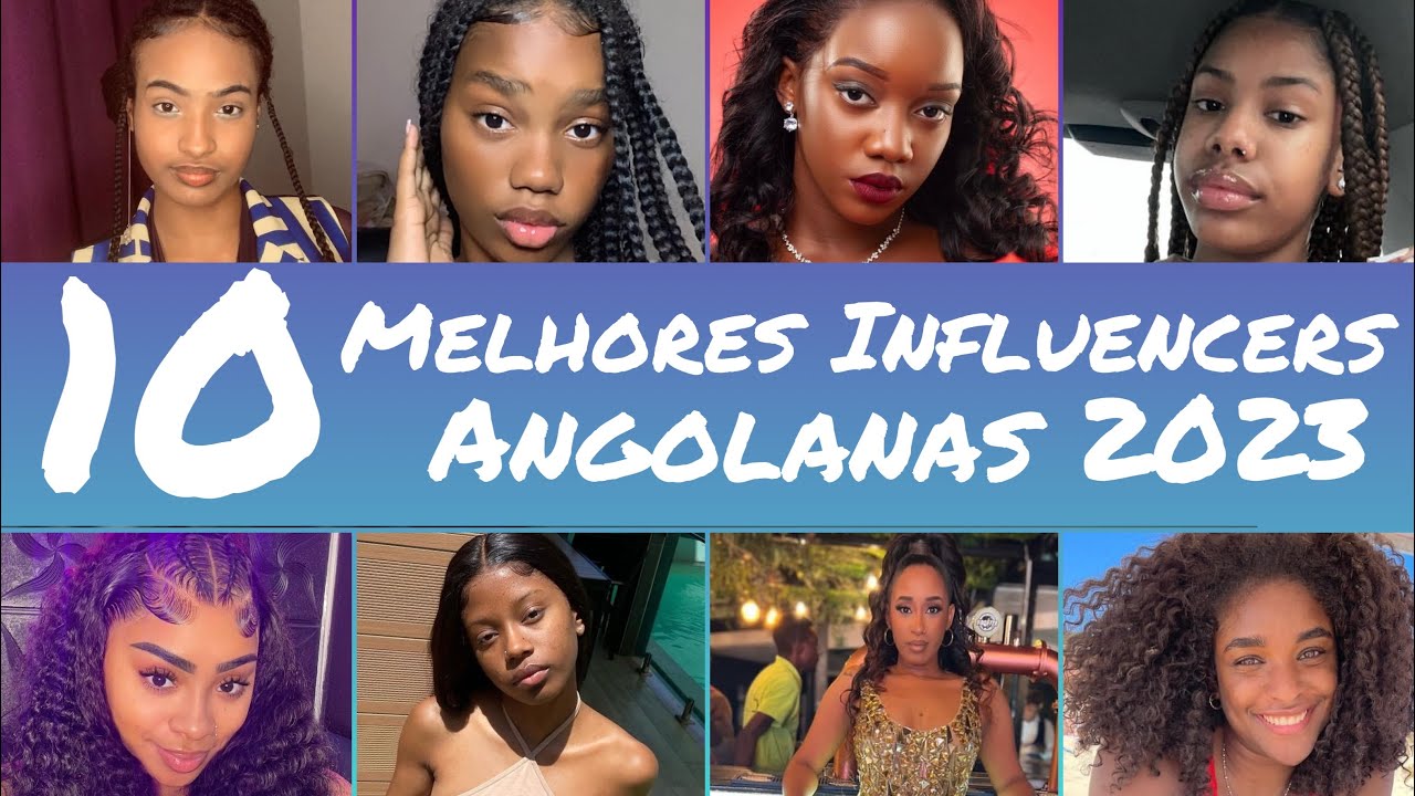 As 10 Melhores Influencers Angolanas da Nova Geração 2023 | Top10 #1