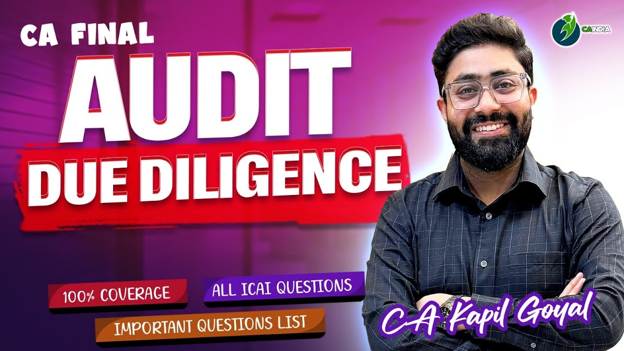 CA Final Audit Due Diligence with all ICAI Questions by CA Kapil Goyal