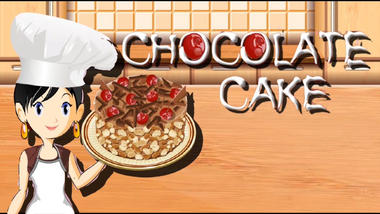 Sara's Cooking Class: Chocolate Cake
