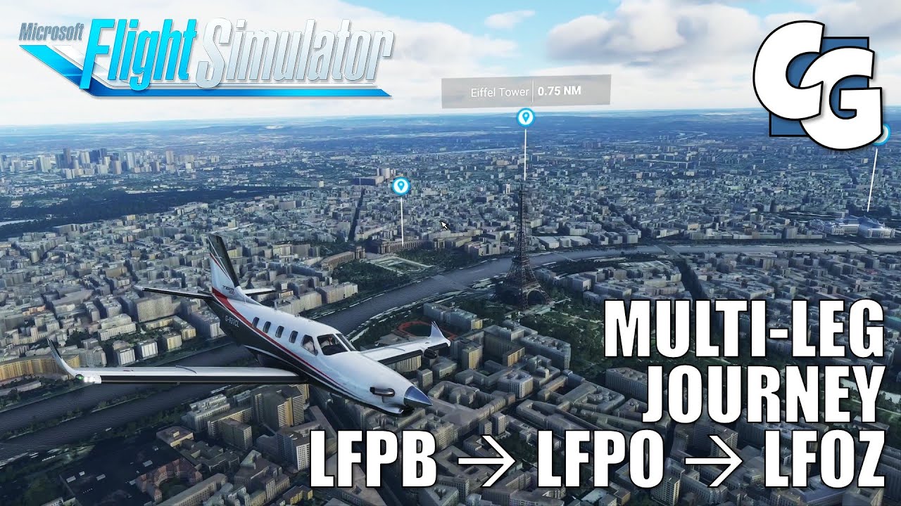 Multi-Leg Journey - Paris City Tour - Microsoft Flight Simulator
